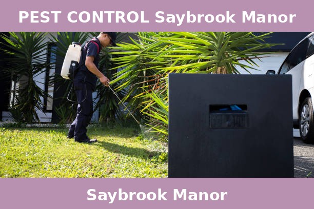 PEST CONTROL Saybrook Manor